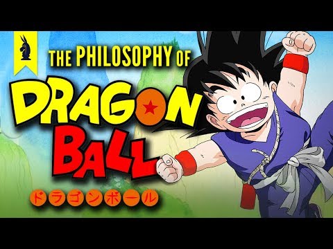 The Philosophy of Dragon Ball – Wisecrack Edition