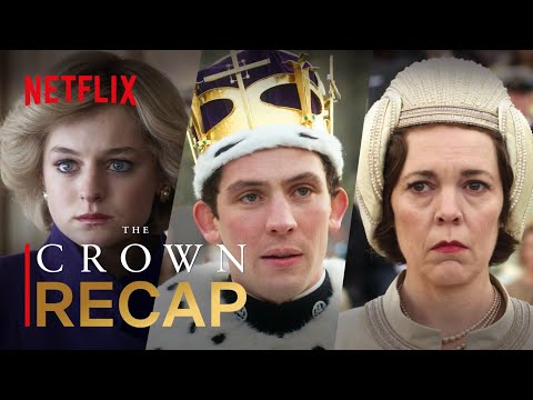The Crown Season 1-4 Official Recap | Netflix