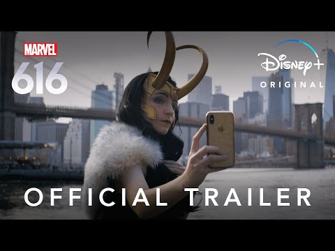Marvel&#039;s 616 | Official Trailer | Disney+