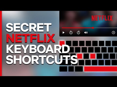 How To Use Netflix Keyboard Shortcuts (Official How-To Guide)