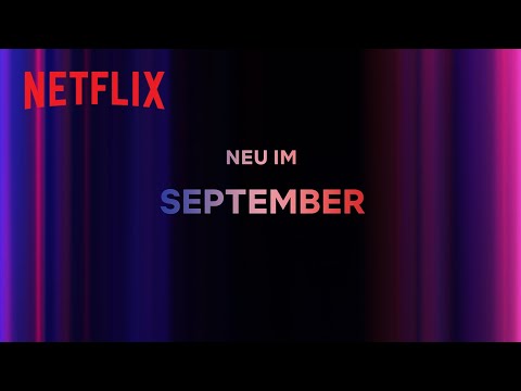Neu auf Netflix | September