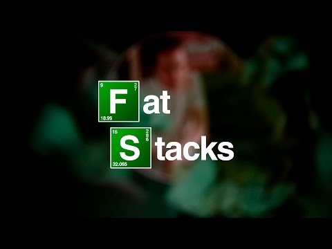 FAT STACKS - A Breaking Bad musical