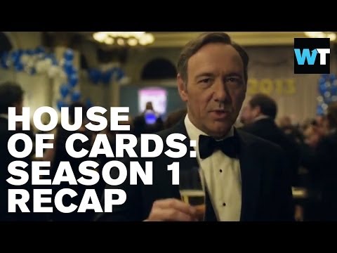 House of Cards Season 1: Everything You Need to Know | What&#039;s Trending Original