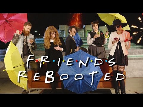 Friends: Rebooted
