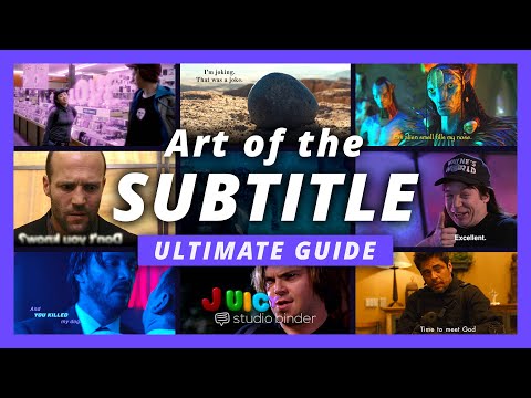 Subtitles — The Ultimate Guide to Movie Subtitling Format, Style &amp; Etiquette
