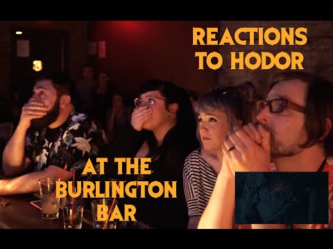 GAME OF THRONES Reactions to HODOR SCENE at Burlington Bar