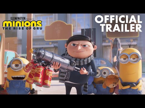 Minions: The Rise of Gru | Official Trailer