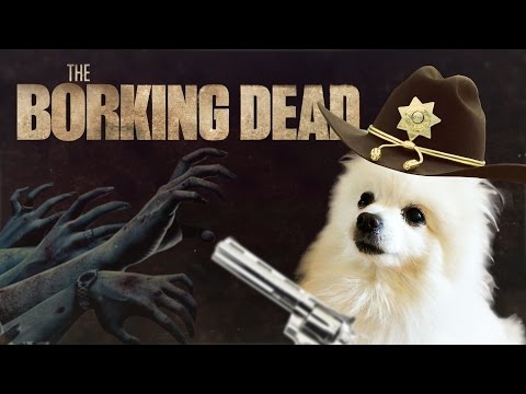 The Borking Dead