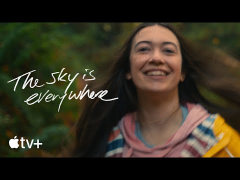 The Sky is Everywhere — Official Trailer | Apple TV+