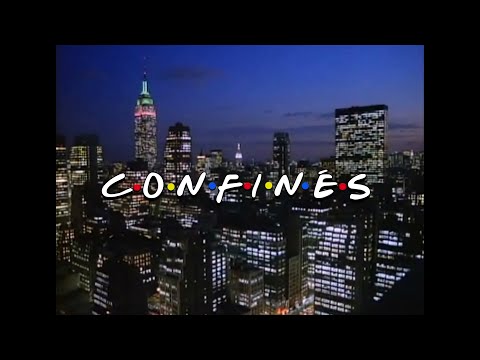 CONFINÉS -Friends en 2020-