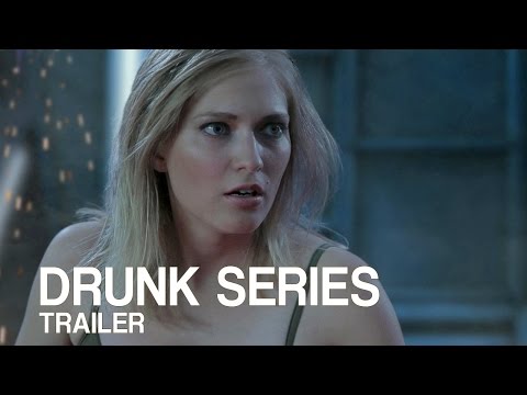 The Drunk Series Trailer