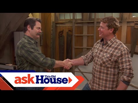 Nick Offerman’s Woodworking Advice | Ask This Old House
