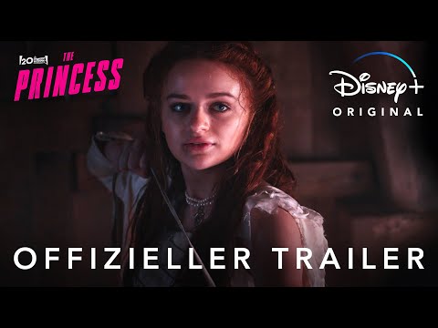 THE PRINCESS - Offizieller Trailer - Ab 22. Juli auf Disney+ streamen | Disney+