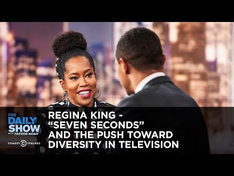 Regina King - “Seven Seconds” and the Push Toward Diversity in Television | The Daily Show