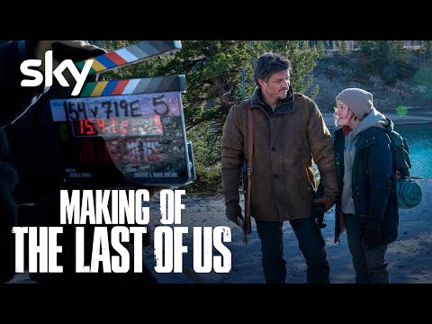 Making Of | The Last Of Us | Sky &amp; WOW