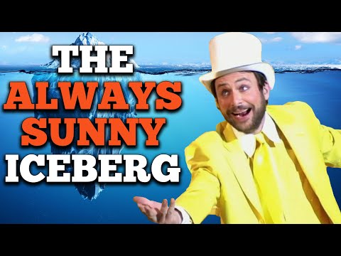 The Always Sunny Iceberg Explained
