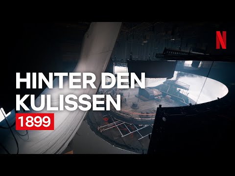 Die Magie hinter 1899 enthüllt | Netflix