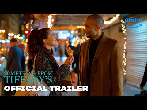 Something From Tiffany&#039;s - Official Trailer | Prime Video