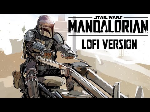 The Mandalorian Theme - Lofi HipHop Mix (Star Wars Lofi)