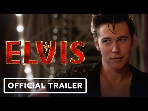 Elvis - Official Trailer (2022) Austin Butler, Tom Hanks