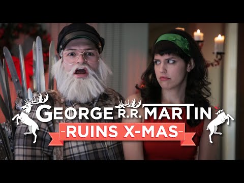 George R.R. Martin Ruins Christmas (Hardly Working)