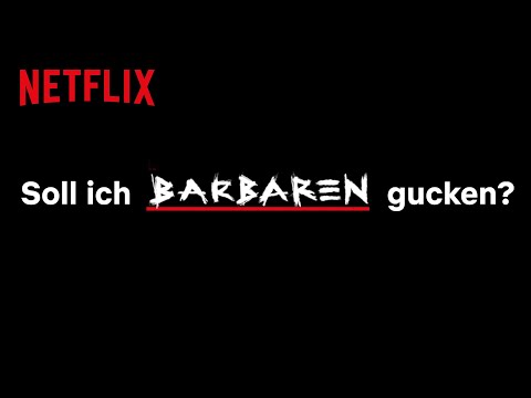 Soll ich Barbaren gucken? | Netflix