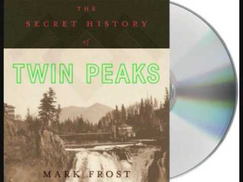 The Secret History of Twin Peaks © Mark Frost - Audiobook Preview