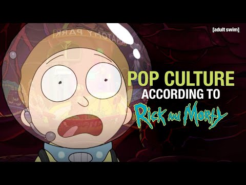 Pop Culture According to Rick and Morty | Rick and Morty | Adult Swim