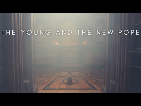 The Beauty Of The Young and The New Pope