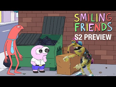 Smiling Friends: Staffel 2 Teaser, Aprilscherz-Puppen-Video & Claymation