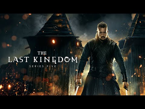 The Last Kingdom | Season 5 Trailer