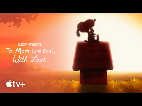 To Mom (and Dad), With Love — Official Trailer | Apple TV+