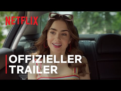 Emily in Paris: Staffel 2 | Offizieller Trailer | Netflix