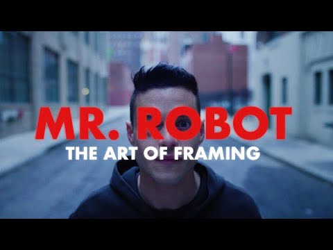 Mr. Robot: The Art of Framing