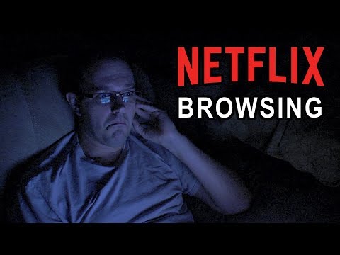 What will I watch? (Netflix browsing)