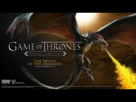 Game of Thrones: A Telltale Games Series Episode Three: &quot;The Sword in the Darkness&quot; Trailer