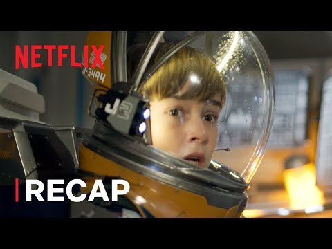 Catch up on Lost in Space | S2 Recap | Netflix