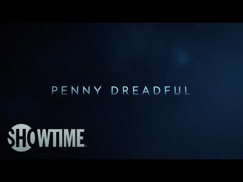 Penny Dreadful Main Title Sequence