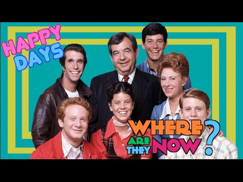 Whatever happened to the cast of Happy Days