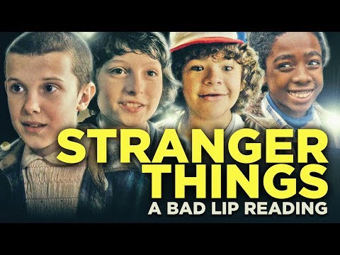 &quot;STRANGER THINGS: A Bad Lip Reading&quot;