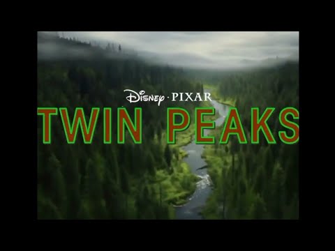Twin Peaks as a Pixar film