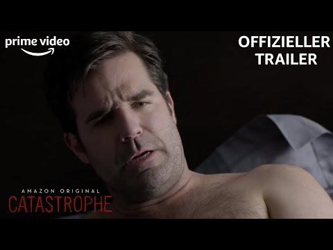 Catastrophe | Staffel 1 | Offizieller Trailer | Prime Video DE