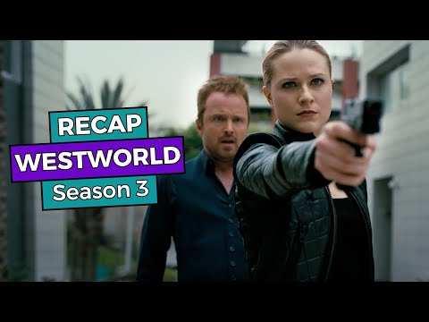Westworld: Season 3 RECAP