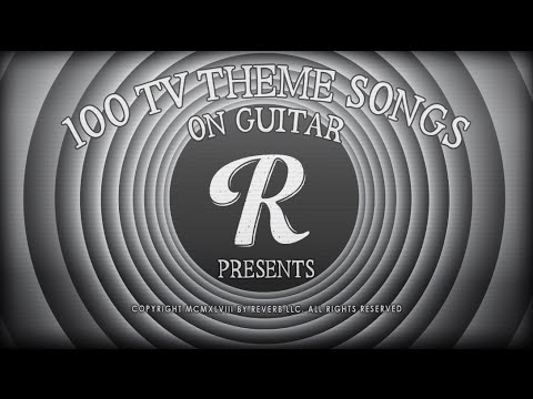 100 TV Theme Songs on Guitar | Reverb Riff Marathons