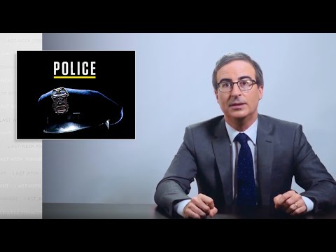 Police: Last Week Tonight with John Oliver (HBO)