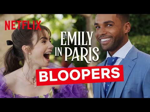 Emily In Paris Bloopers | Season 3 | Netflix