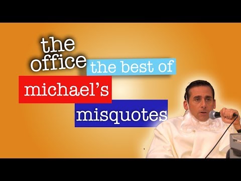 Best of Michael&#039;s Misquotes - The Office US