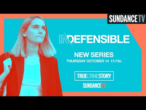 Indefensible | Official Teaser | SundanceTV