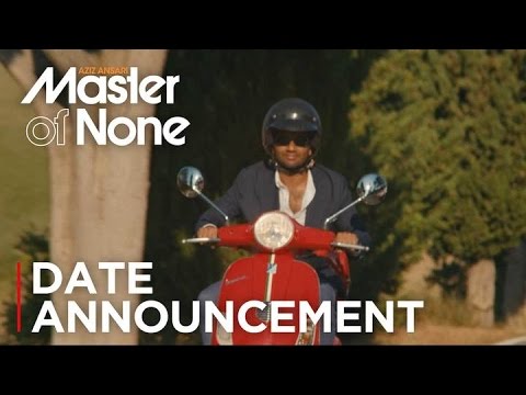 Master of None | Season 2 Date Announcement [HD] | Netflix