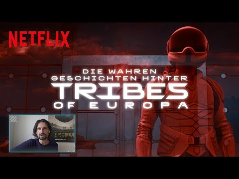 Die wahre Geschichte hinter Tribes of Europa | Netflix